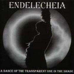 Endelecheia : A Dance of the Transparent One in the Shade
